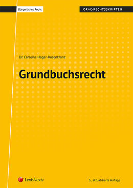 Kartonierter Einband Grundbuchsrecht (Skriptum) von Caroline Hager-Rosenkranz