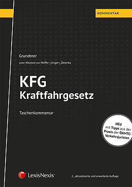 Kartonierter Einband KFG Kraftfahrgesetz - Taschenkommentar von Herbert Grundtner