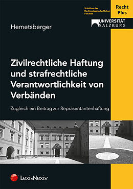 Kartonierter Einband Zivilrechtliche Haftung und strafrechtliche Verantwortlichkeit von Verbänden von Bernadette Hemetsberger