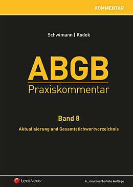 Fester Einband ABGB Praxiskommentar - Band 8 von Wolfgang Kolmasch