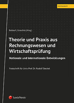 Fester Einband Theorie und Praxis aus Rechnungswesen und Wirtschaftsprüfung von Otto A. Altenburger, Eurico Basto, Romuald Bertl