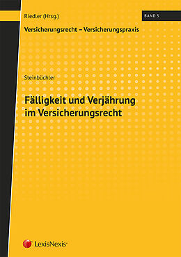 Kartonierter Einband Fälligkeit und Verjährung im Versicherungsrecht von Martin Steinbüchler