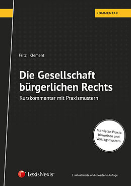 Kartonierter Einband Die Gesellschaft bürgerlichen Rechts von Christian Fritz, Felix Michael Klement