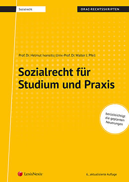 Kartonierter Einband Sozialrecht für Studium und Praxis (Skriptum) von Walter Josef Pfeil, Helmut Ivansits