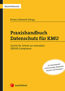 Kartonierter Einband Praxishandbuch Datenschutz für KMU von Dennis Göbel, Laura Graßie, Karsten Kinast