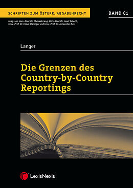 Kartonierter Einband Die Grenzen des Country-by-Country Reportings von Andeas Langer