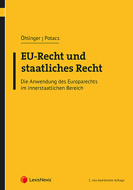 Kartonierter Einband EU-Recht und staatliches Recht von Theo Öhlinger, Michael Potacs