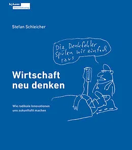 E-Book (epub) Wirtschaft neu denken von Stefan Schleicher