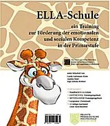 Kartonierter Einband ELLA-Schule. Ein Training zur Förderung der emotionalen und sozialen Kompetenz in der Primarstufe von Judith Christina Albrecht, Elfriede Amtmann