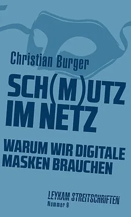 E-Book (epub) Sch(m)utz im Netz von Christian Burger
