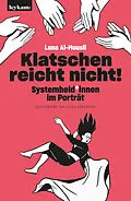 E-Book (epub) Klatschen reicht nicht! von Luna Al-Mousli, Clara Berlinski