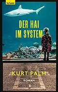 E-Book (epub) Der Hai im System von Kurt Palm