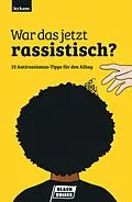 E-Book (epub) War das jetzt rassistisch? von 