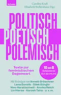 E-Book (epub) Politisch, poetisch, polemisch von 