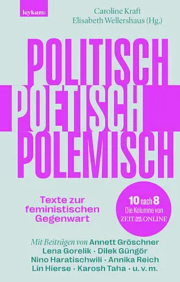 E-Book (epub) Politisch, poetisch, polemisch von 