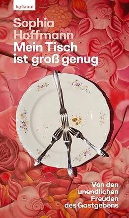 E-Book (epub) Mein Tisch ist groß genug von Sophia Hoffmann