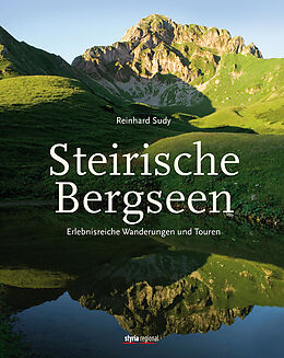 Fester Einband Steirische Bergseen von Reinhard Sudy