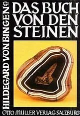 Fester Einband Das Buch von den Steinen von Hildegard von Bingen