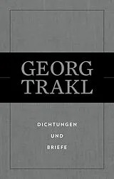 Kartonierter Einband Dichtungen und Briefe von Georg Trakl