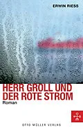 E-Book (epub) Herr Groll und der rote Strom von Erwin Riess