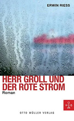 E-Book (epub) Herr Groll und der rote Strom von Erwin Riess