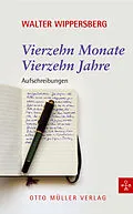E-Book (epub) 14 Monate, 14 Jahre von Walter Wippersberg