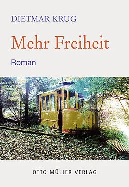 E-Book (epub) Mehr Freiheit von Dietmar Krug