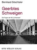 E-Book (epub) Geerbtes Schweigen von Bernhard Gitschtaler