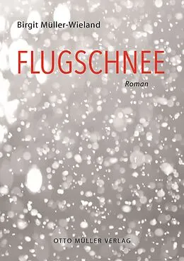 E-Book (epub) Flugschnee von Birgit Müller-Wieland