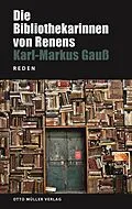 E-Book (epub) Die Bibliothekarinnen von Renens von Karl-Markus Gauß