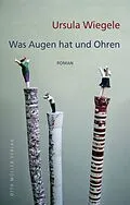 E-Book (epub) Was Augen hat und Ohren von Ursula Wiegele