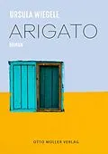 E-Book (epub) Arigato von Ursula Wiegele