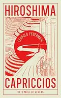 E-Book (epub) Hiroshima Capriccios von Leopold Federmair