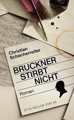E-Book (epub) Bruckner stirbt nicht von Christian Schacherreiter