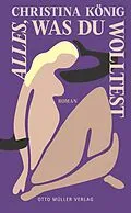 E-Book (epub) Alles, was du wolltest von Christina König