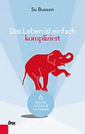 E-Book (epub) Das Leben ist einfach kompliziert von Su Busson