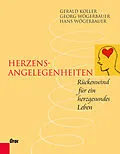 E-Book (epub) Herzensangelegenheiten von Gerald Koller, Georg Wögerbauer, Hans Wögerbauer