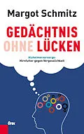 E-Book (epub) Gedächtnis ohne Lücken von Margot Schmitz