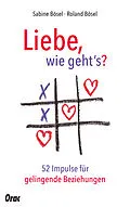 E-Book (epub) Liebe, wie geht's? von Sabine Bösel, Roland Bösel