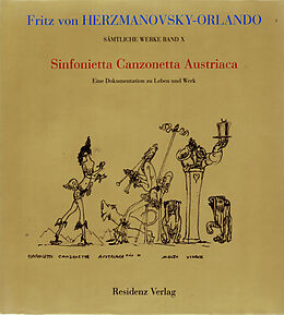 Fester Einband Sinfonietta Canzonetta Austriaca von Fritz von Herzmanovsky-Orlando