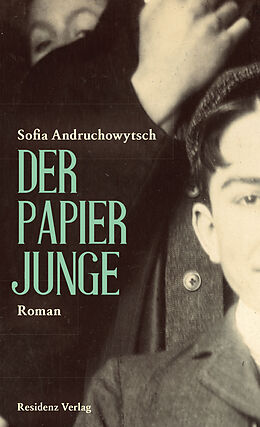 Fester Einband Der Papierjunge von Sofia Andruchowytsch