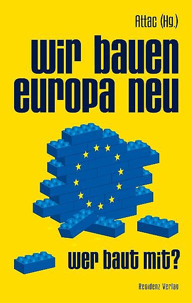 Wir bauen Europa neu