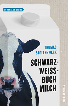 Kartonierter Einband Schwarzweißbuch Milch von Thomas Stollenwerk