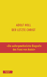 Fester Einband Der letzte Christ von Adolf Holl