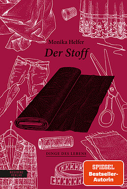 Fester Einband Der Stoff von Monika Helfer