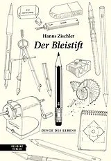 Fester Einband Der Bleistift von Hanns Zischler
