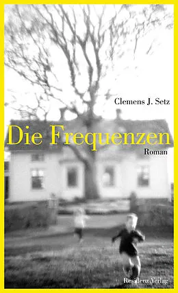 E-Book (epub) Die Frequenzen von Clemens J. Setz
