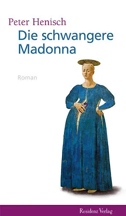 E-Book (epub) Die schwangere Madonna von Peter Henisch