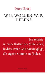 E-Book (epub) Wie wollen wir leben? von Peter Bieri