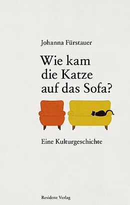 E-Book (epub) Wie kam die Katze auf das Sofa von Johanna Fürstauer